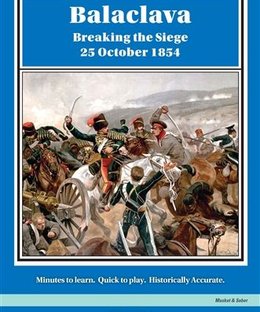 Balaclava: Breaking the Siege 25 October 1854