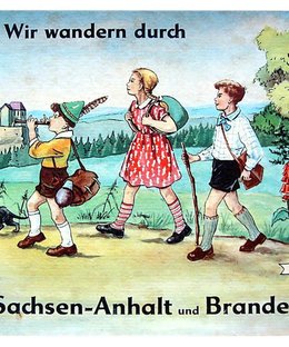 Wir wandern durch Sachsen-Anhalt und Brandenburg