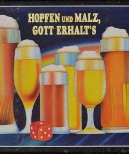 Hopfen und Malz: Gott Erhalt's