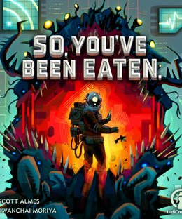 So, You've Been Eaten.