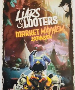 Liars & Looters: Market Mayhem