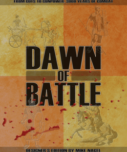 Dawn of Battle: Designer's Edition