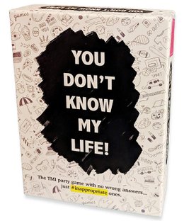 You Don't Know My Life