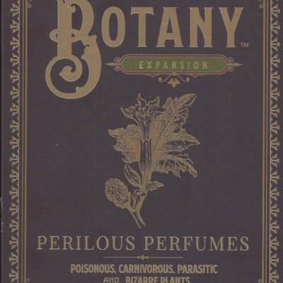 Botany: Perilous Perfumes