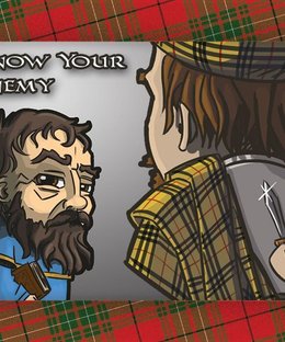 Swords and Bagpipes: Know Your Enemy