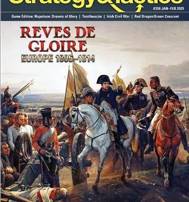 Rêves de Gloire: Europe 1805-1814