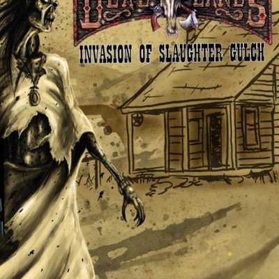 Deadlands: Invasion of Slaughter Gulch