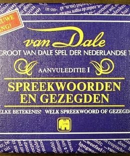 Het Groot Van Dale Spel der Nederlandse Taal: Spreekwoorden en Gezegden