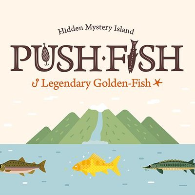 Push Fish