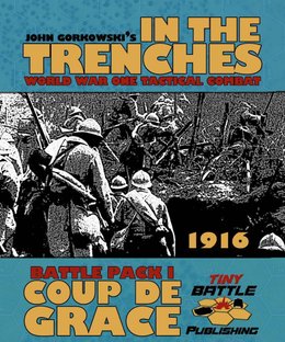 In the Trenches: Coup de Grace