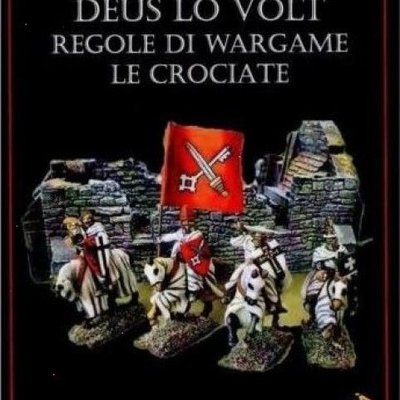 Deus lo volt: Regole di wargame – Le crociate