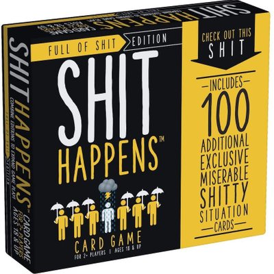 Shit Happens:  Full of Shit