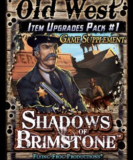 Shadows of Brimstone: Old West Item Upgrades Pack #1 Game Supplement