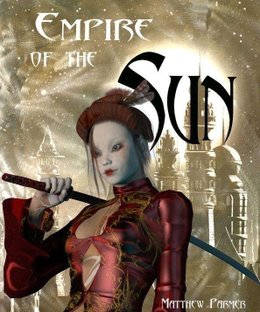Get Some!: Fantasy Warfare – Empire of the Sun