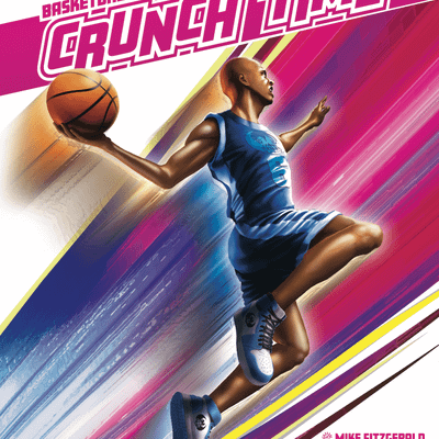 Basketball Highlights: Crunch Time