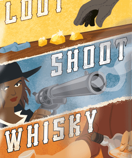 Loot, Shoot, Whisky
