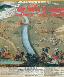 The Battles of Montecuccoli: Volume II – 1643 Nonantola