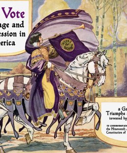 The Vote: Suffrage and Suppression in America