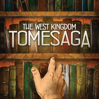 The West Kingdom Tomesaga