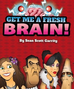 Get Me a Fresh Brain!
