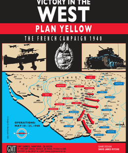 Victory in the West: Plan Yellow, The French Campaign 1940