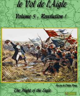Le Vol de l'Aigle: Révolution !