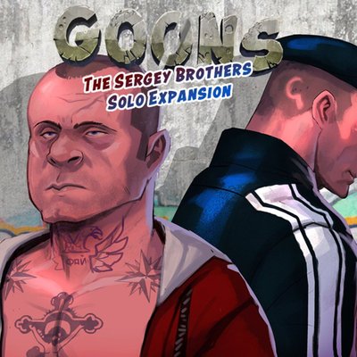 Goons: The Sergey Brothers Solo Expansion