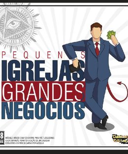 Pequenas Igrejas, Grandes Negócios: Ou Dá, ou Desce!