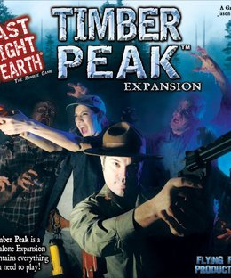Last Night on Earth: Timber Peak