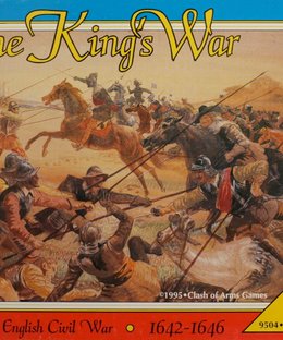 The King's War: The First English Civil War 1642-1646