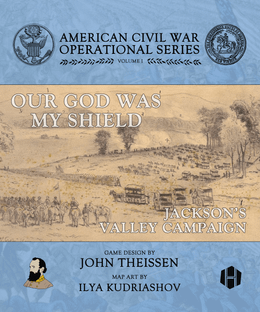 Our God Was My Shield: Jackson's Valley Campaign