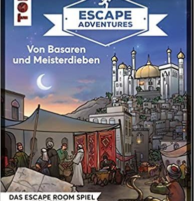 Escape Adventures: Von Basaren und Meisterdieben