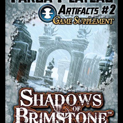 Shadows of Brimstone: Targa Plateau Artifacts #2