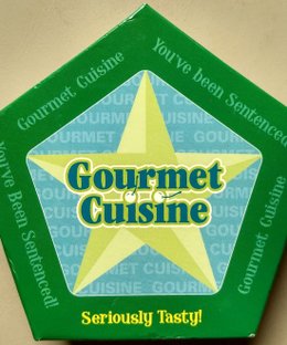 You've Been Sentenced! Add-On Deck: Gourmet Cuisine