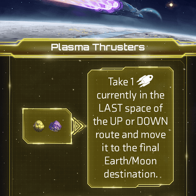 Lunar Rush: Plasma Thrusters Promo Card