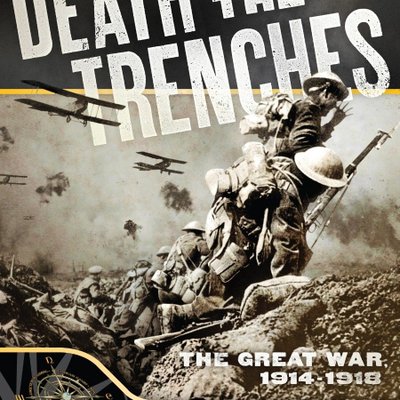 Death in the Trenches: The Great War 1914-1918 (Second Edition)