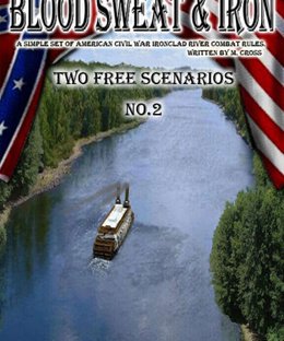 Blood Sweat & Iron: Two Free Scenarios No.2