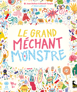 Le grand méchant Monstre