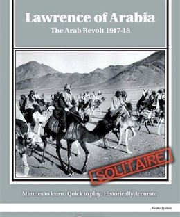 Lawrence of Arabia: The Arab Revolt 1917-18
