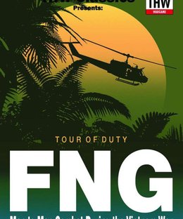 FNG: Tour of Duty