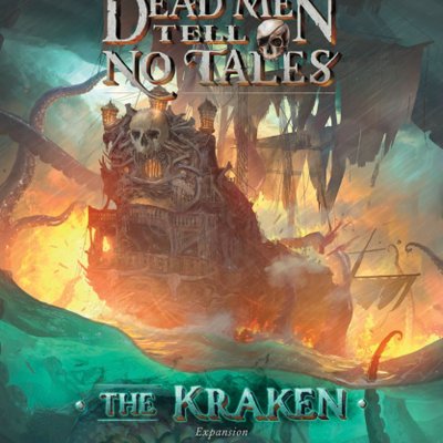 Dead Men Tell No Tales: The Kraken Expansion