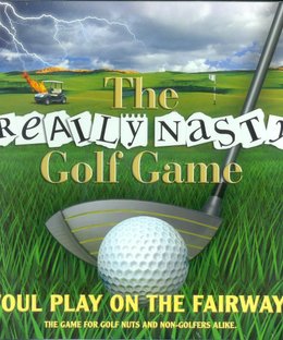 The Really Nasty Golf Game