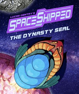 SpaceShipped: The Dynasty Seal