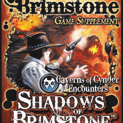 Shadows of Brimstone: Fire and Brimstone Game Supplement