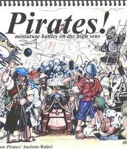 Pirates! Miniature Battles on the High Seas (3rd edition)
