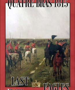 Quatre Bras 1815: Last Eagles