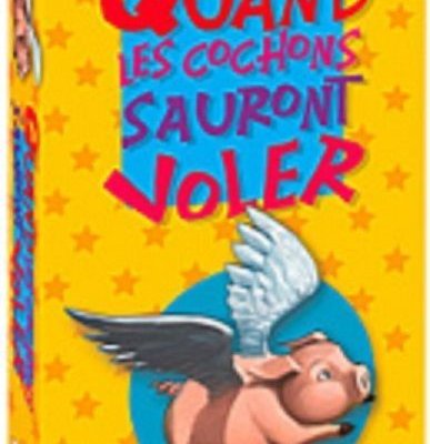 Quand les cochons sauront voler