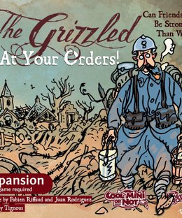 The Grizzled: At Your Orders!