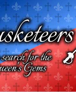 Musketeers: The Search for the Queen's Gems