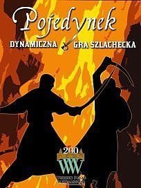 Pojedynek: Dynamiczna gra szlachecka